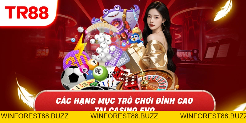 Sảnh Game Casino Evo TR88 Khiến Người Chơi Khó Bỏ Qua
