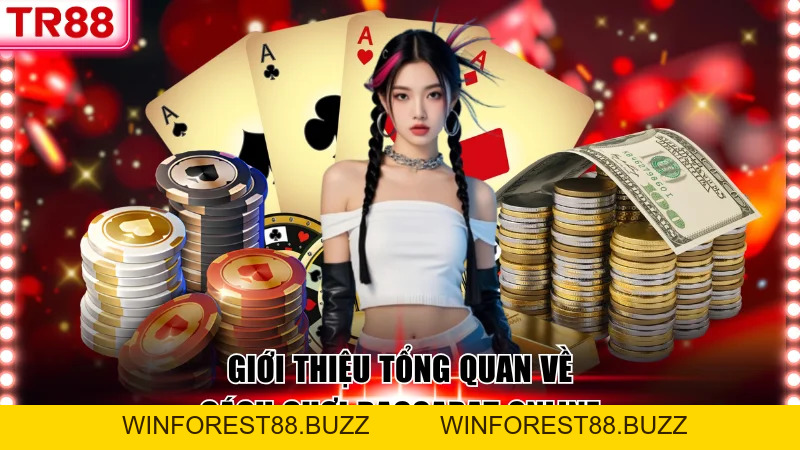 Tìm Hiểu Từ A - Z Cách Chơi Baccarat Chi Tiết Tại TR88