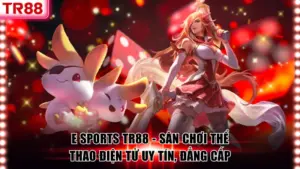 Thể Thao Tr88 – Cơ Hội Thắng Lớn Với Đa Dạng Kèo Cược