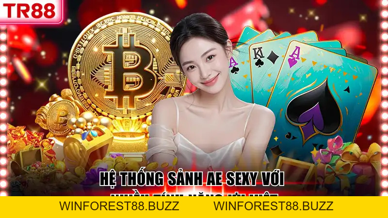 Sảnh Ae Sexy Tại TR88 - Live Casino Với Tính Năng Vượt Trội