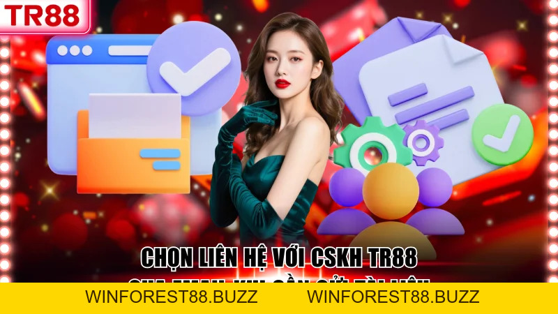 3 Phương Thức Liên Hệ TR88, Hỗ Trợ Khách Hàng Nhiệt Tình
