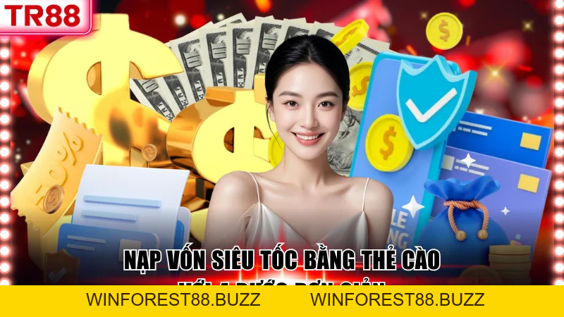 Hướng Dẫn Nạp Tiền TR88 Thành Công Siêu Tốc Trong 2 Phút