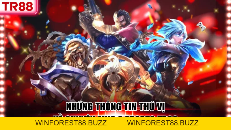 E Sports TR88 – Sân Chơi Thể Thao Điện Tử Uy Tín, Đẳng Cấp