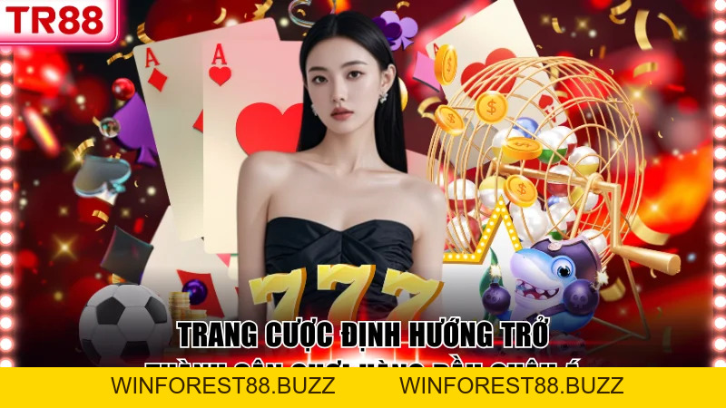 Giới Thiệu TR88 - Sân Chơi Giải Trí Uy Tín Top 1 Châu Á