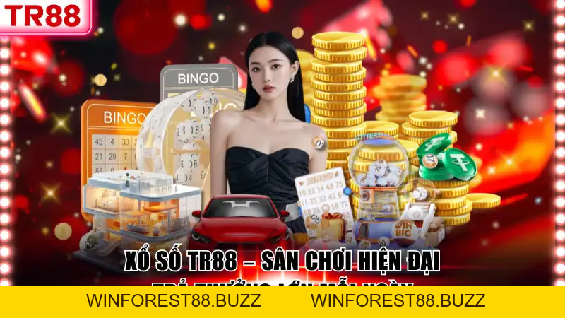 Xổ Số TR88 – Sân Chơi Hiện Đại Trả Thưởng Lớn Mỗi Ngày
